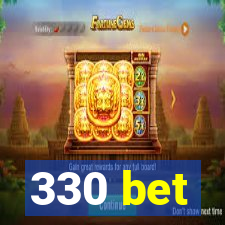 330 bet